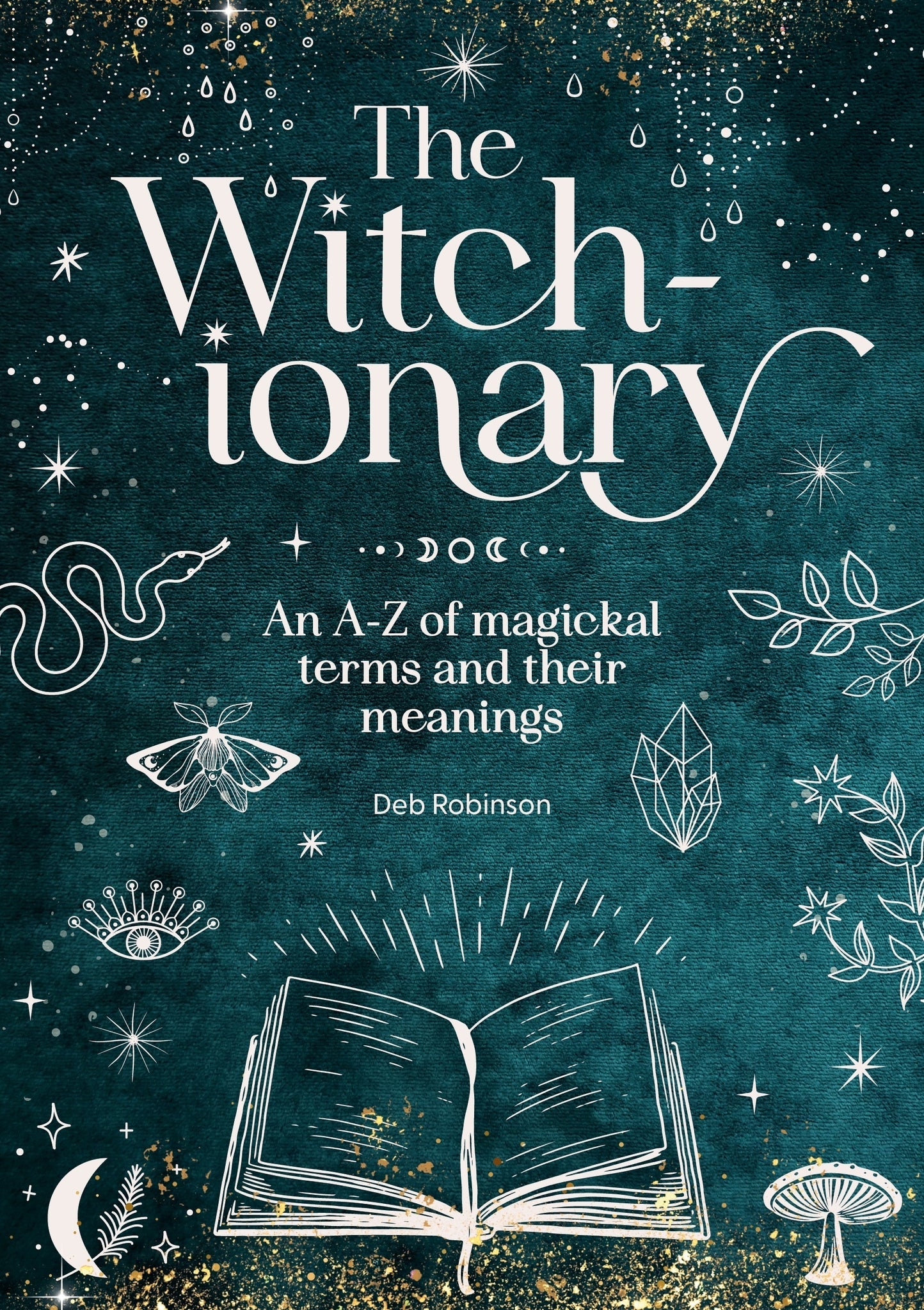 Cover image for The Witch-ionary ISBN 9781446313916
